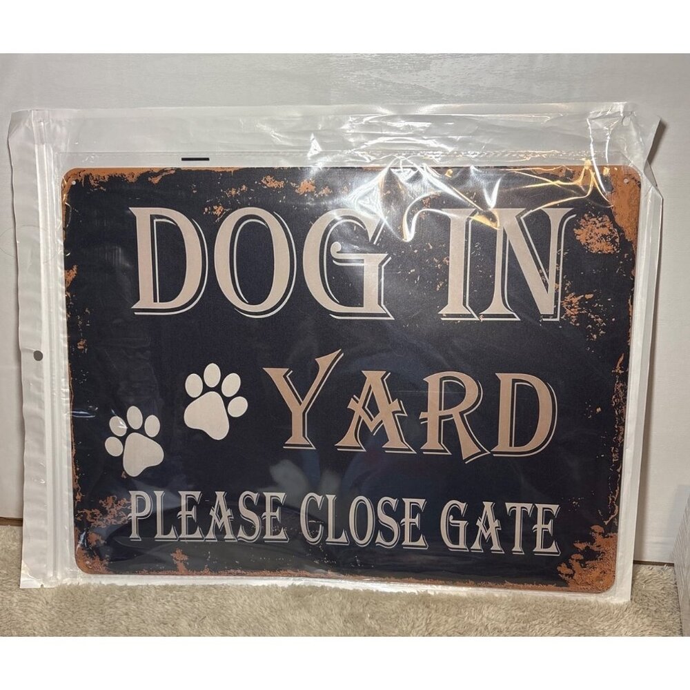 Sign Dog In Yard Please Close Gate Metal Sign 12 X 16"